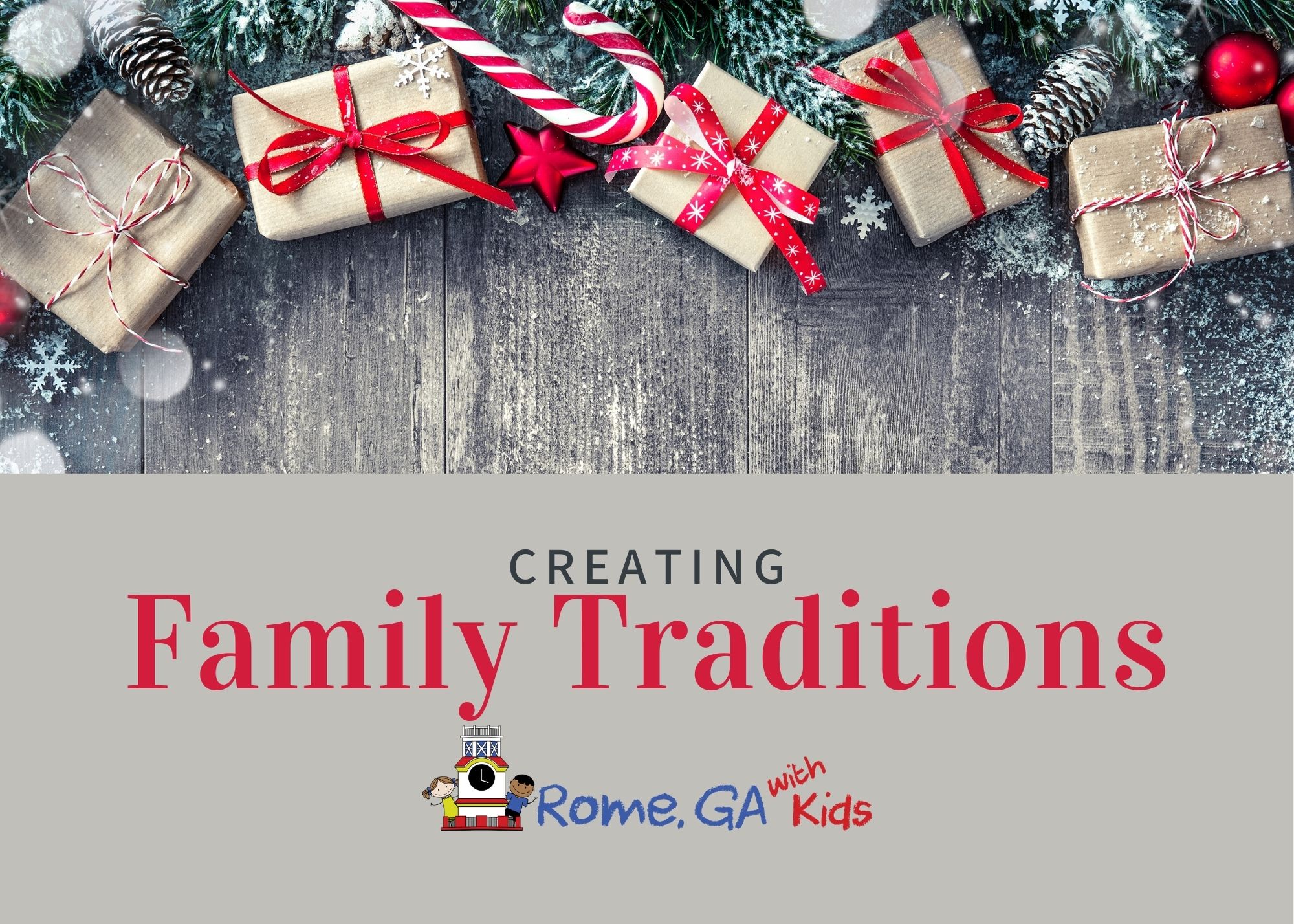 Creating Family Traditions With Your Kids