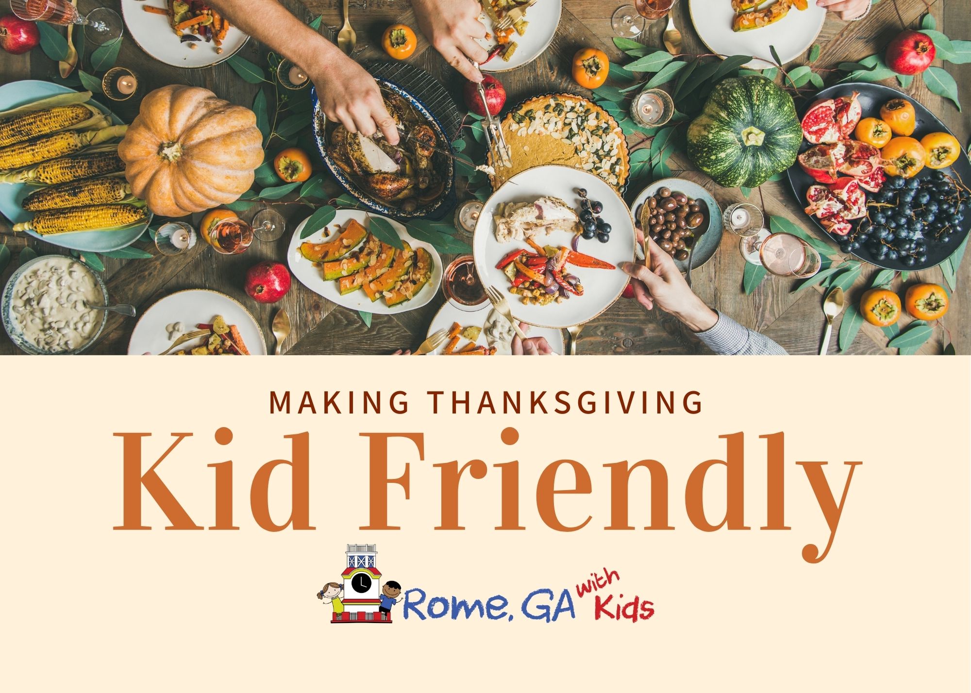 How to Make Thanksgiving Fun for Kids And Parents